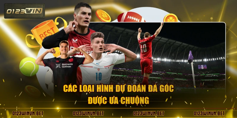 Các loại hình dự đoán đá góc được ưa chuộng