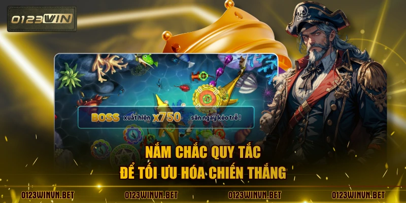 Nắm chắc quy tắc để tối ưu hóa chiến thắng