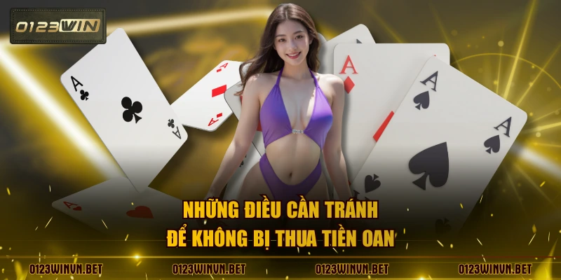 Những điều cần tránh để không bị thua tiền oan