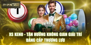 XS Keno - Tận Hưởng Không Gian Giải Trí Đẳng Cấp Thượng Lưu